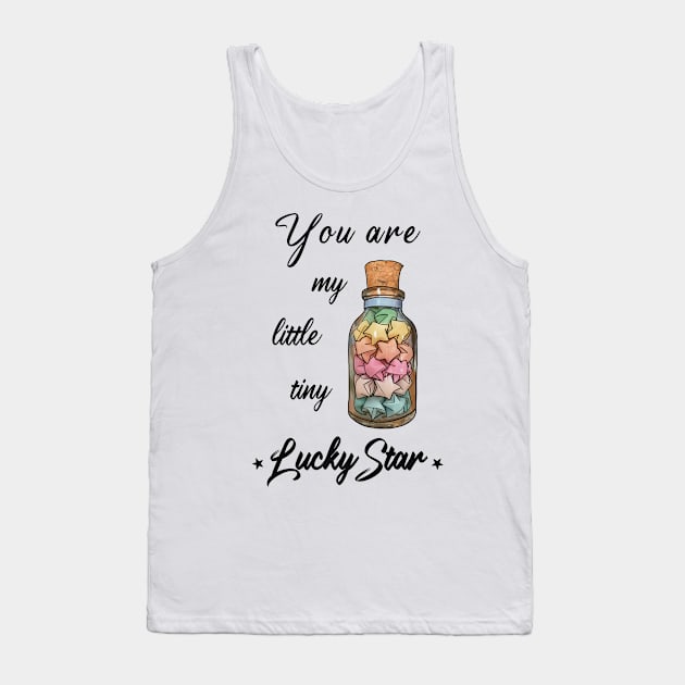 You are my little tiny lucky star Tank Top by Ingridpd